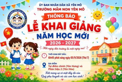 📢 THÔNG BÁO LỄ KHAI GIẢNG NĂM HỌC MỚI 2026 – 2027 🎉🌸